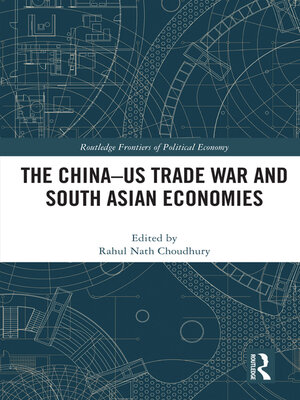 cover image of The China-US Trade War and South Asian Economies